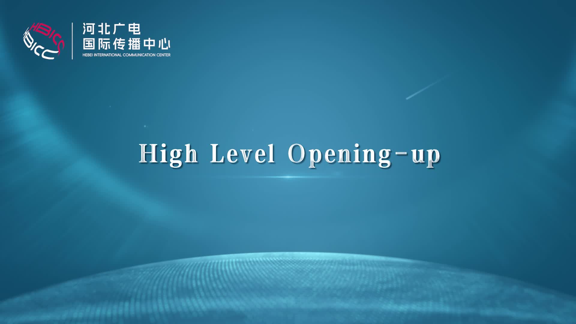 High Level Opening-up to the Outside World